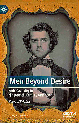 David Greven - Men Beyond Desire